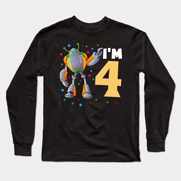 I'm 4 for robot boys for birthday Long Sleeve T-Shirt by Shirtttee